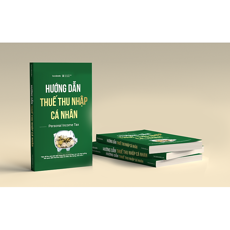 Hướng Dẫn Thuế Thu Nhập Cá Nhân - Ảnh 2