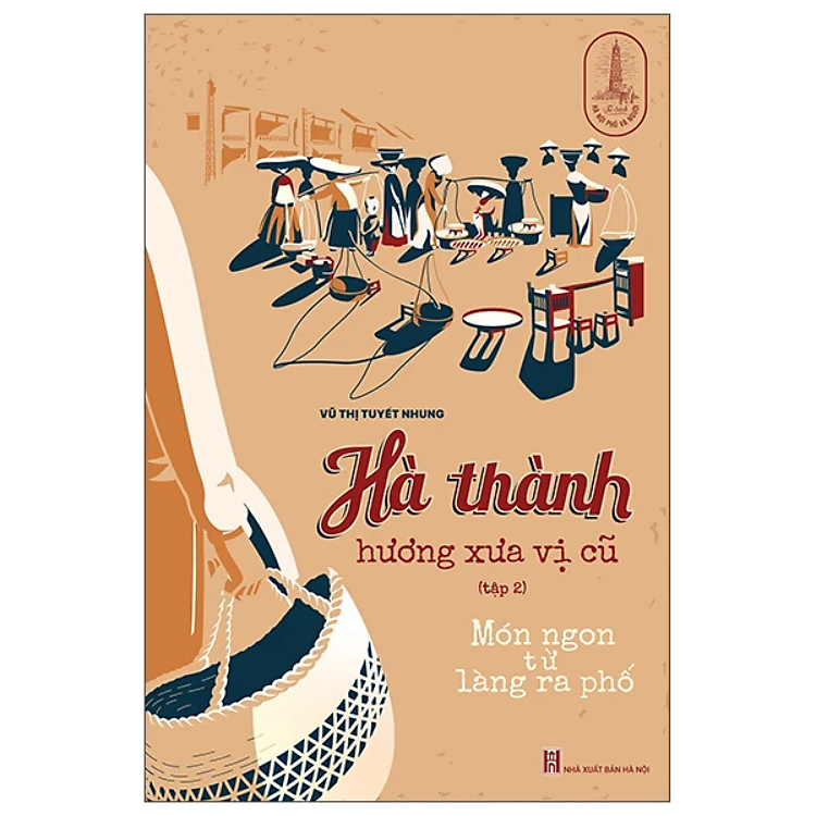 Hà thành hương xưa vị cũ (tập 2)