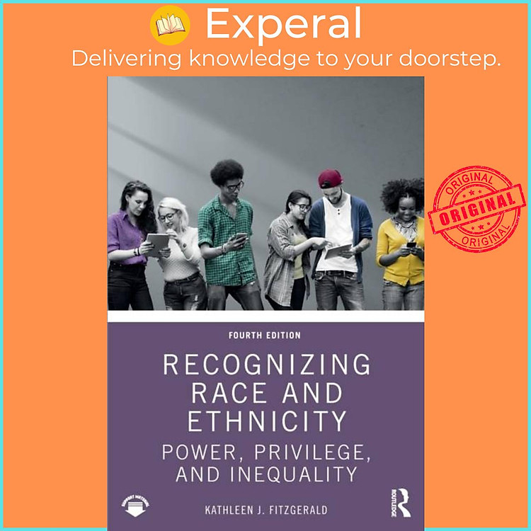 Sách - Recognizing Race and Ethnicity - Power, Privilege, and Inequali by Kathleen J. Fitzgerald (UK edition, paperback)