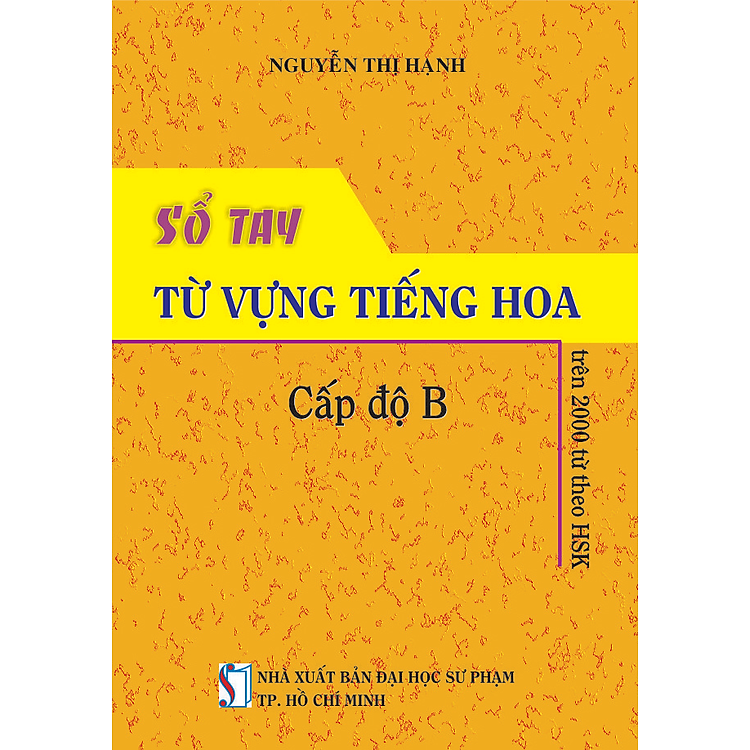 Sổ Tay Từ Vựng Tiếng Hoa Cấp Độ B