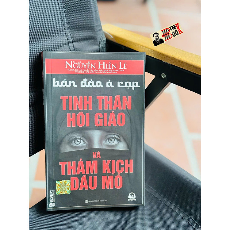 Newshop: BÁN ĐẢO Ả RẬP - Tinh thần Hồi giáo và thảm kịch dầu mỏ