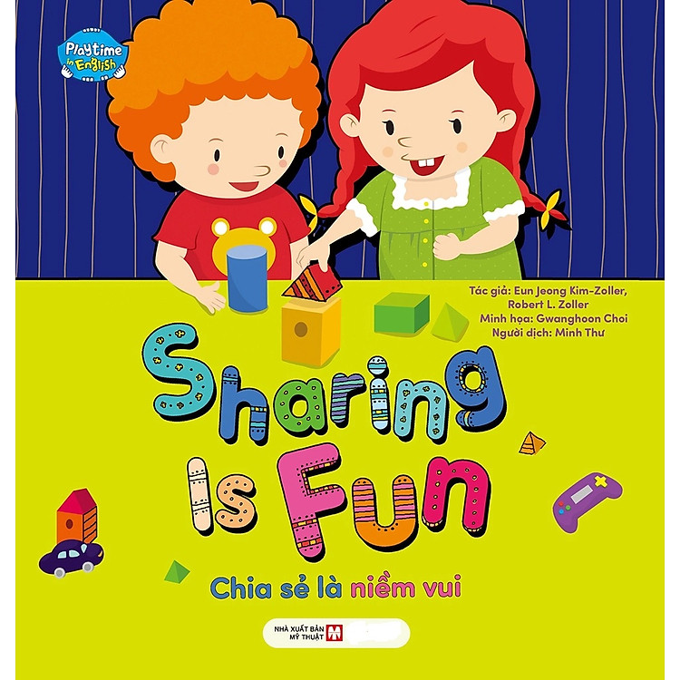 Sharing Is Fun: Chia Sẻ Là Niềm Vui (Song Ngữ Anh – Việt)
