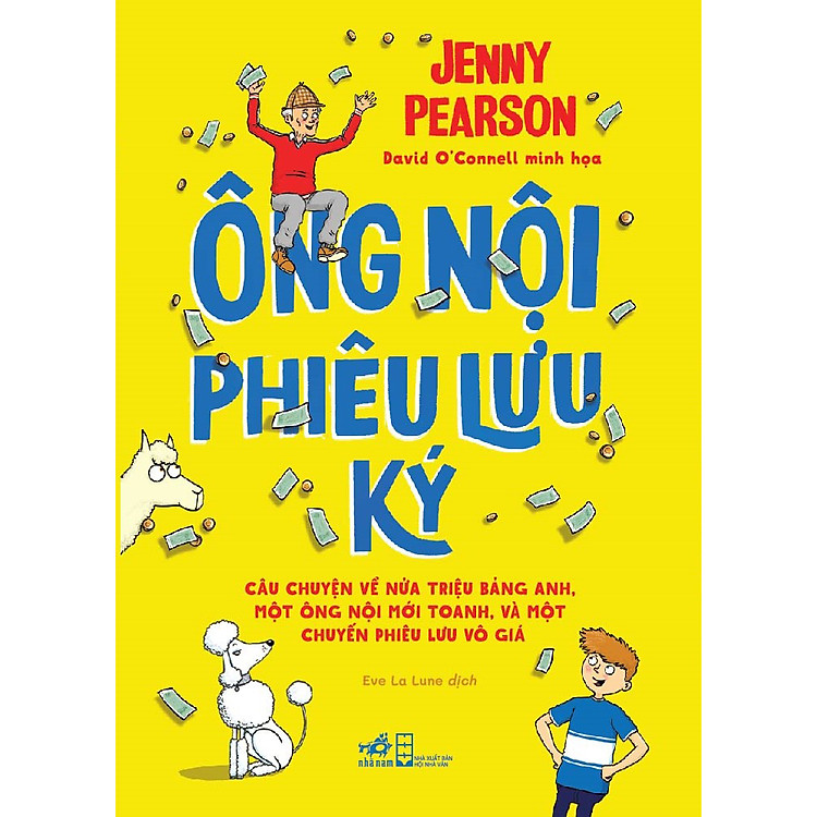 Ông Nội Phiêu Lưu Ký – Câu Chuyện Về Nửa Triệu Bảng Anh