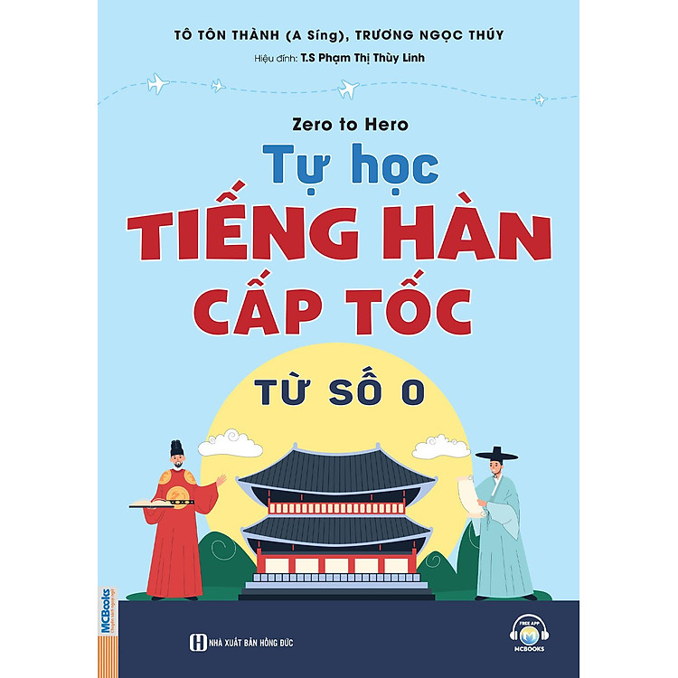 Zero To Hero - Tự Học Tiếng Hàn Cấp Tốc Từ Số 0 - Ảnh 3