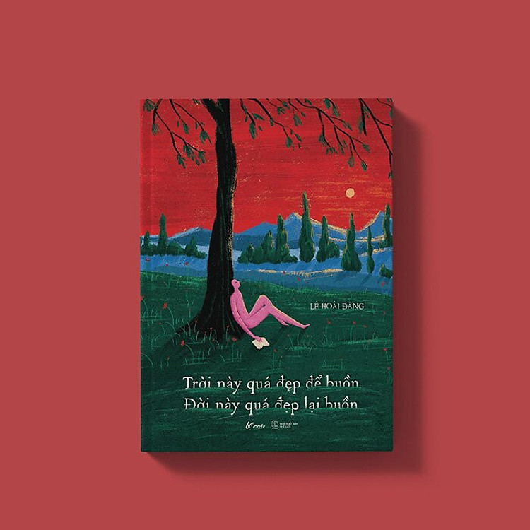 Trời Này Quá Đẹp Để Buồn - Đời Này Quá Đẹp Lại Buồn - Ảnh 2