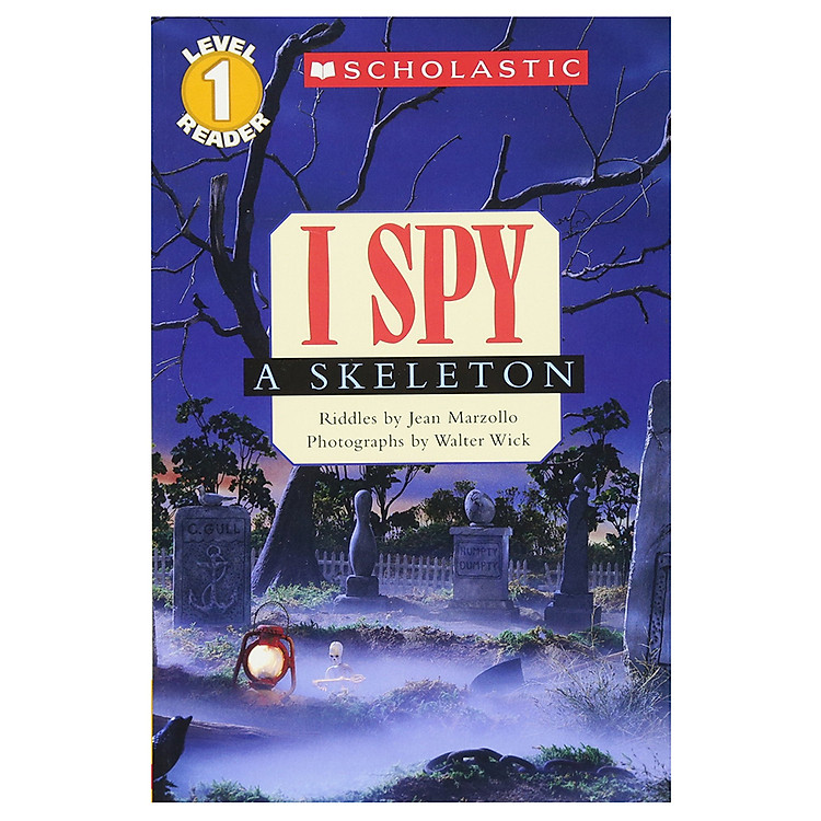 Sách Scholastic Reader Level 1: I Spy A Skeleton