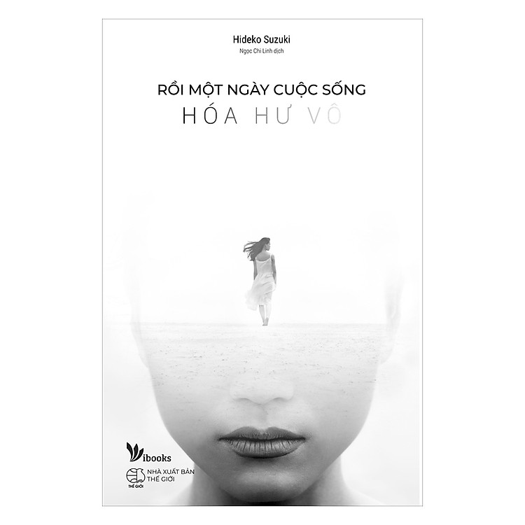 Sách Rồi Một Ngày Cuộc Sống Hóa Hư Vô