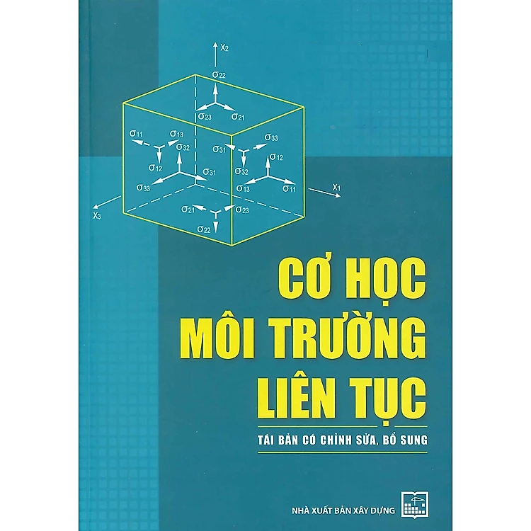 Cơ Học Môi Trường Liên Tục – GS. TS. Trần Văn Liên