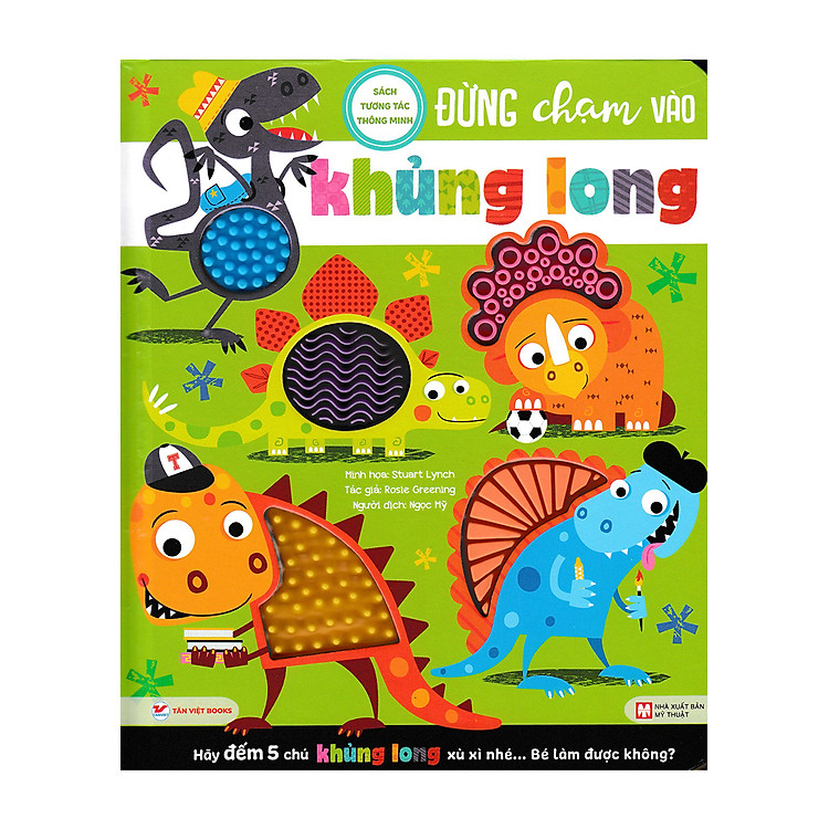 Tương Tác Thông Minh – Đừng Chạm Vào Khủng Long