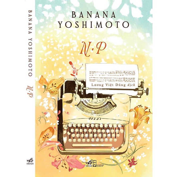 N.P – Banana Yoshimoto – Lương Việt Dũng dịch – Nhã Nam