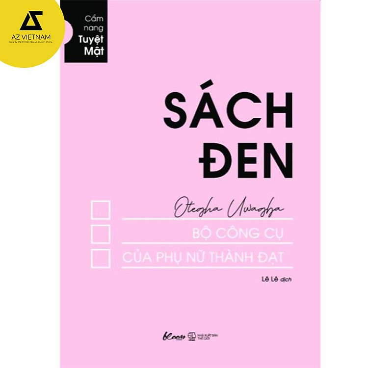 Sách đen – Bộ công cụ của Phụ nữ thành đạt (Cẩm nang tuyệt mật)