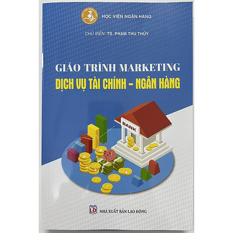 Giáo Trình Marketing Dịch Vụ Tài Chính – Ngân Hàng