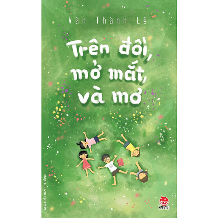 Trên Đồi, Mở Mắt Và Mơ (Tái Bản 2019)