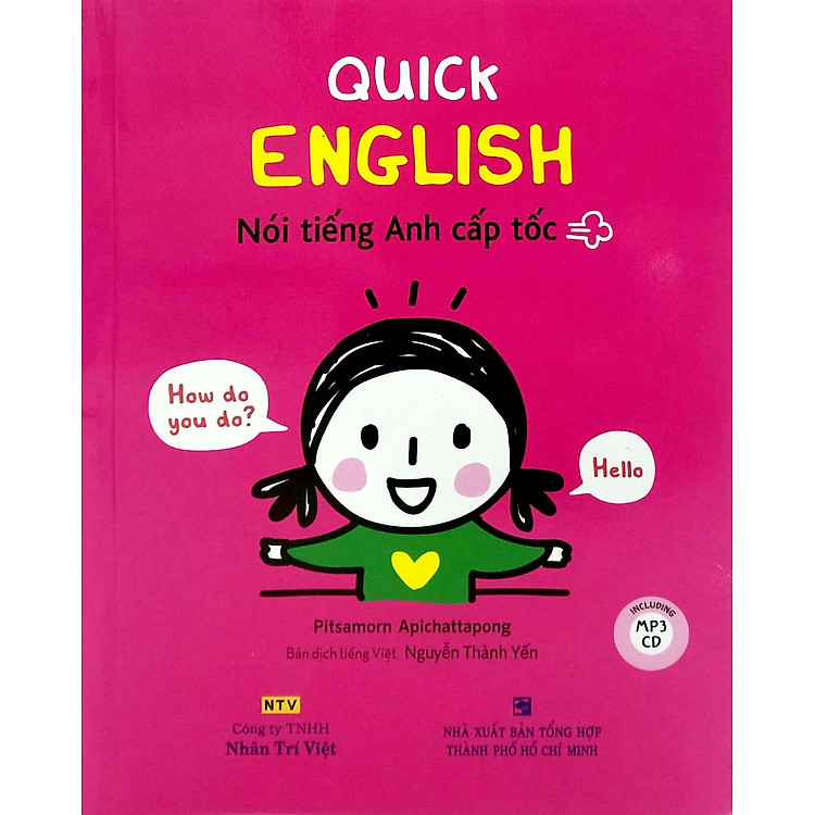 Quick English – Nói Tiếng Anh Cấp Tốc (Tái Bản 2018)
