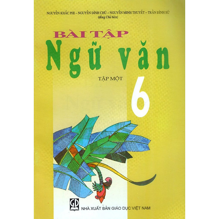 Sách Bài Tập Ngữ Văn Lớp 6 (Tập 1)