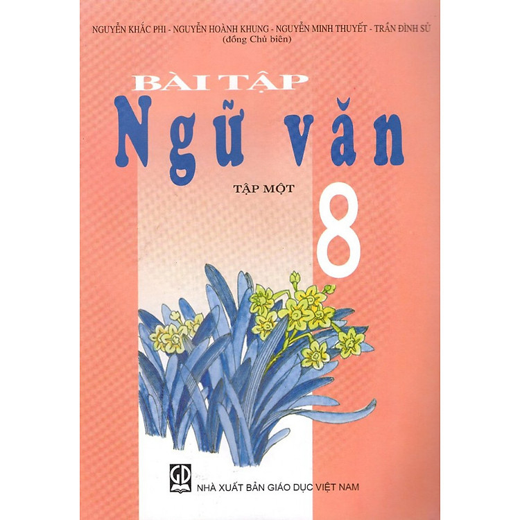 Sách Bài Tập Ngữ Văn Lớp 8 (Tập 1)