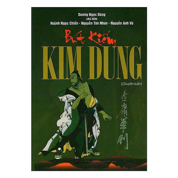 Bút Kiếm Kim Dung – Chuyên Luận