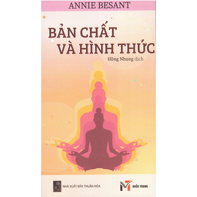 Annie Besant – Bản chất và hình thức