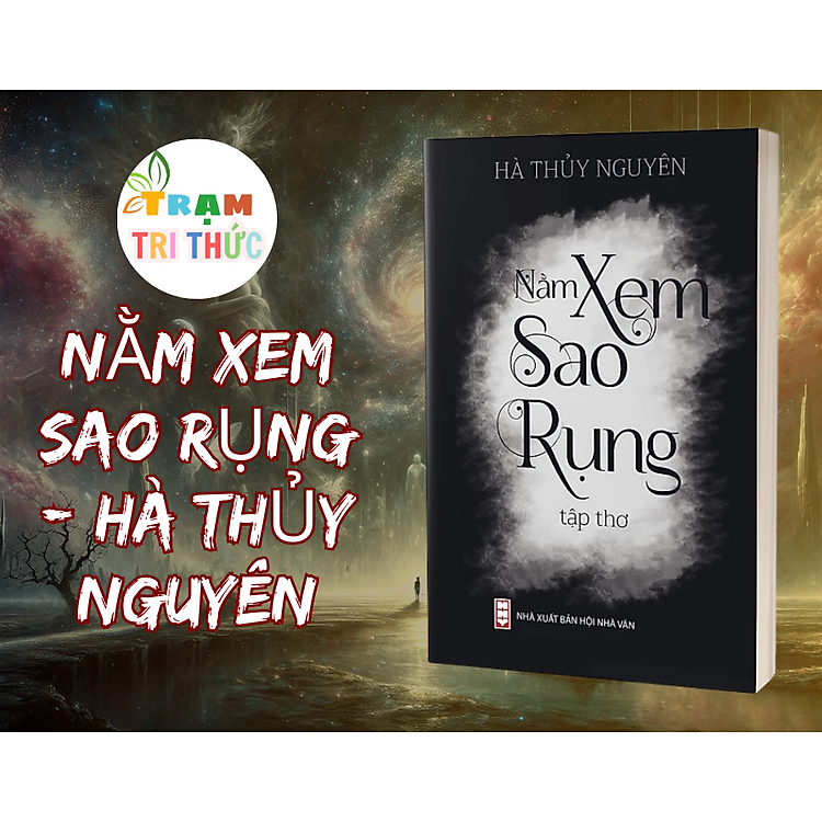 Nằm xem sao rụng – Hà Thủy Nguyên