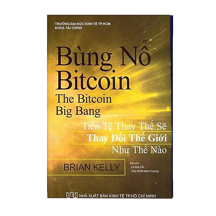 Bùng Nổ Bitcoin - Công Nghệ Blockchain, Fintech 4.0 hay Bong Bóng? - Ảnh 2