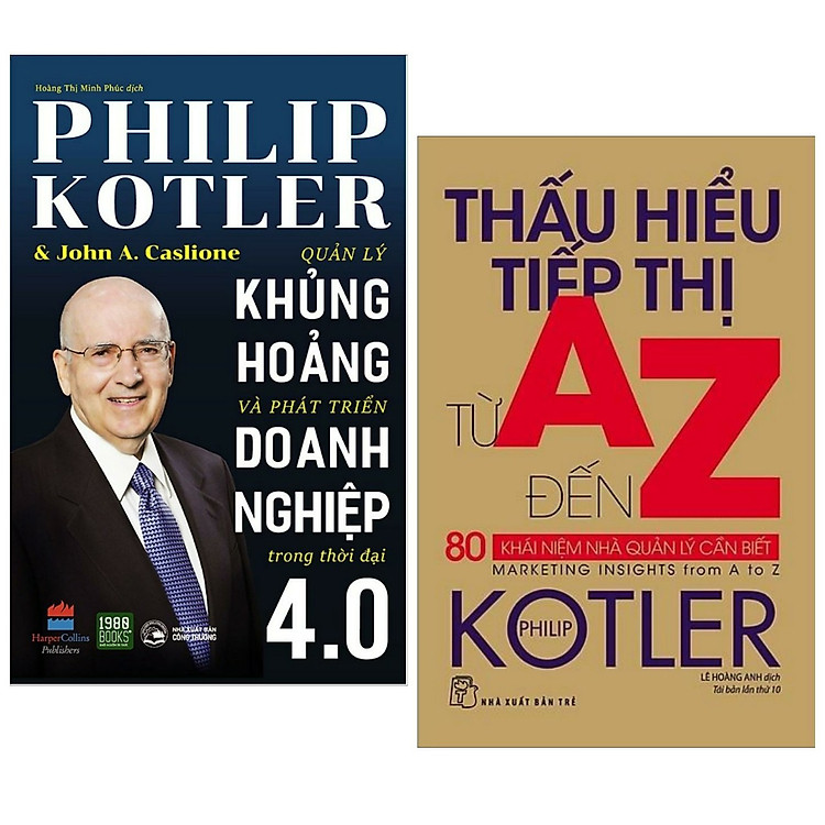 Combo Nghê Thuật Kinh Doanh Thời 4.0 Cho Doanh Nghiệp: Quản Lý Khủng Hoảng Và Phát Triển Doanh Nghiệp Trong Thời Đại 4.0 + Thấu Hiểu Tiếp Thị Từ A Đến Z - 80 Khái Niệm Nhà Quản Lý Cần Biết / Sách Làm Kinh tế