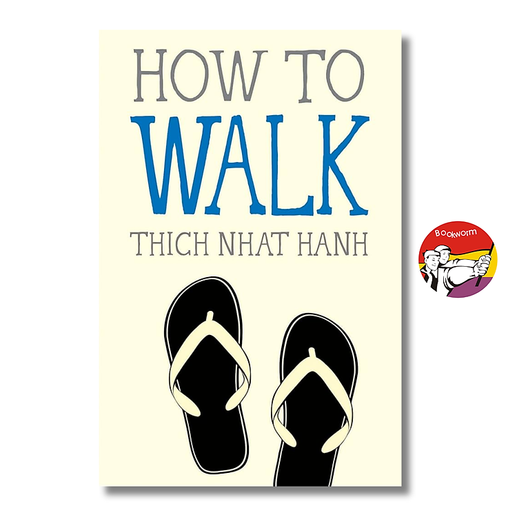 How to Walk (Mindfulness Essentials)