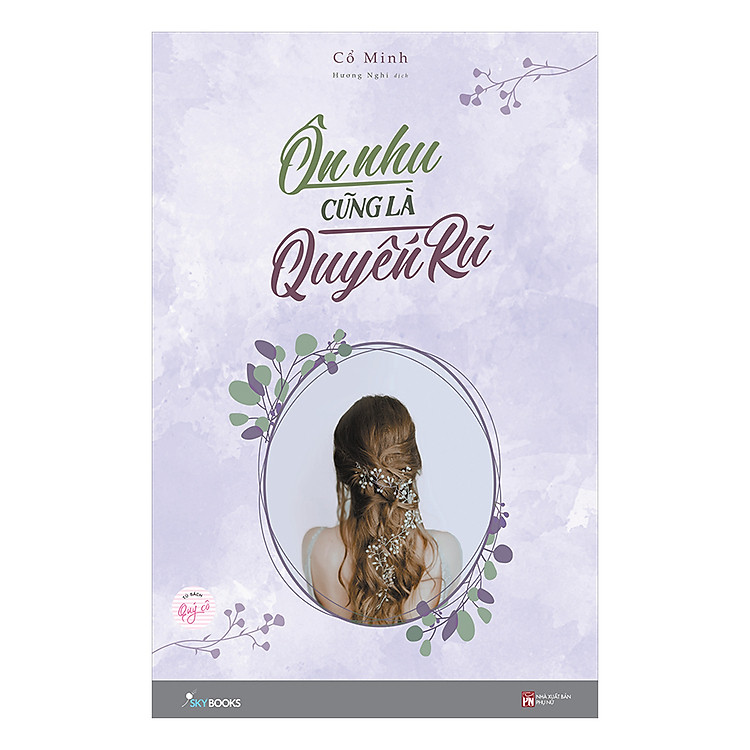 Sách Ôn Nhu Cũng Là Quyến Rũ