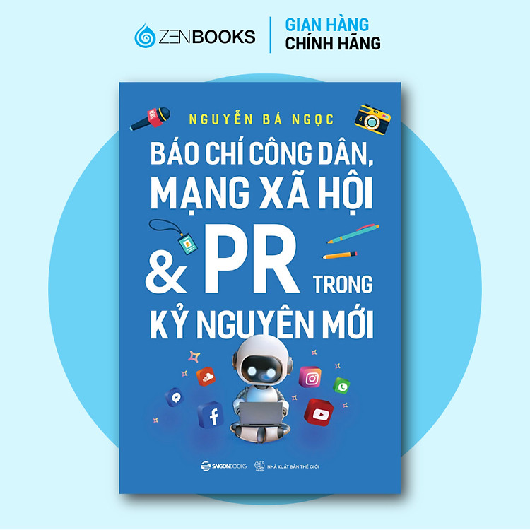 Báo Chí Công Dân, Mạng Xã Hội & PR Trong Kỷ Nguyên Mới