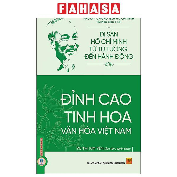 Sách - Di Sản Hồ Chí Minh Từ Tư Tưởng Đến Hành Động - Đỉnh Cao Tinh Hoa Văn Hóa Việt Nam