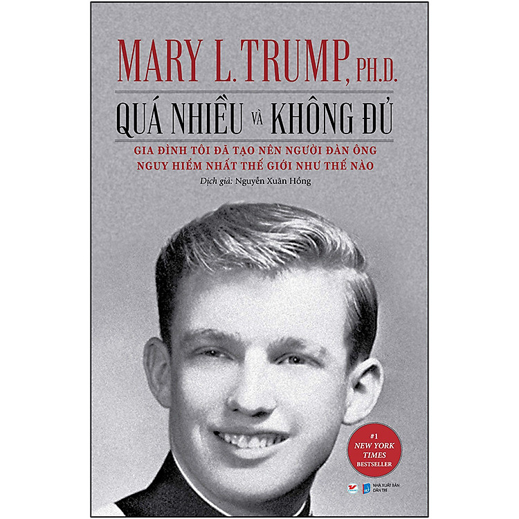 Quá Nhiều Và Không Đủ – Gia Đình Tôi Đã Tạo Nên Người Đàn Ông Nguy Hiểm Nhất Thế Giới Như Thế Nào ?