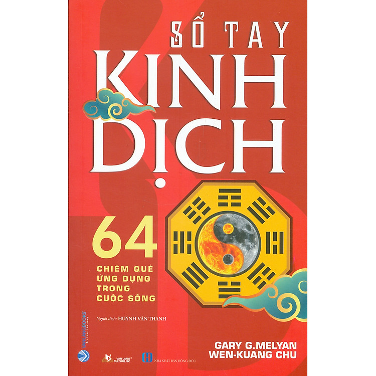 SỔ TAY KINH DỊCH – 64 Chiêm Quẻ Ứng Dụng Trong Cuộc Sống (Tái bản năm 2022)