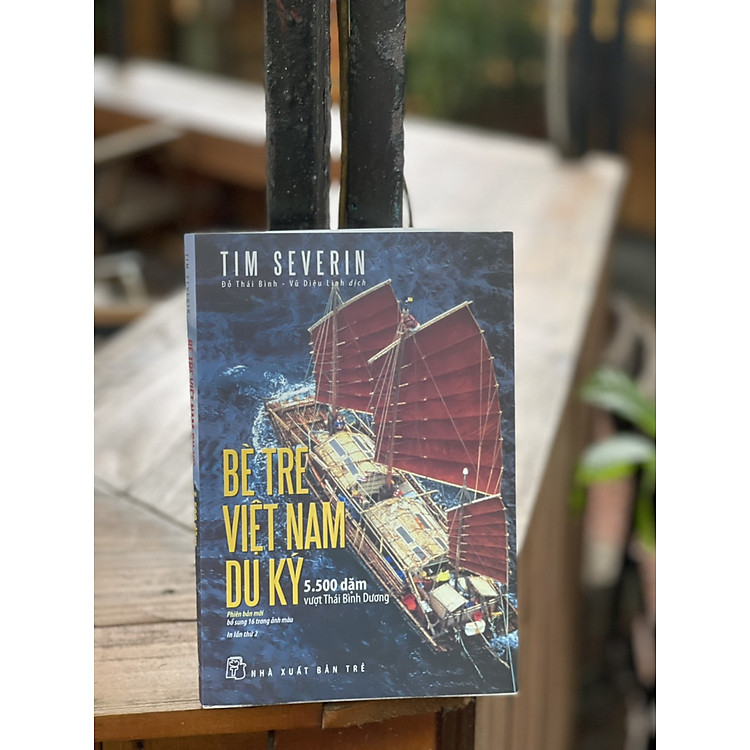 BÈ TRE VIỆT NAM DU KÝ – 5500 DẶM VƯỢT THÁI BÌNH DƯƠNG