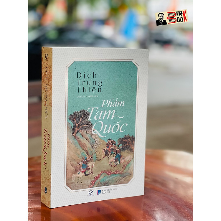 PHẨM TAM QUỐC – Dịch Trung Thiên