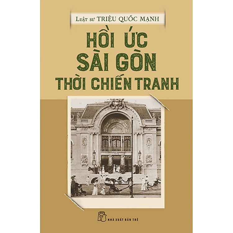 Hồi Ức Sài Gòn Thời Chiến Tranh