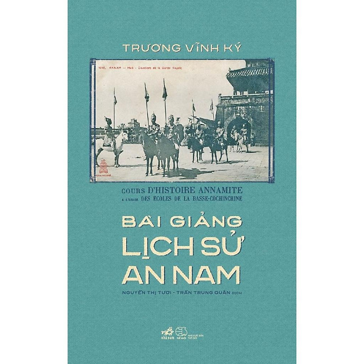 Bài Giảng Lịch Sử An Nam (Trương Vĩnh Ký)