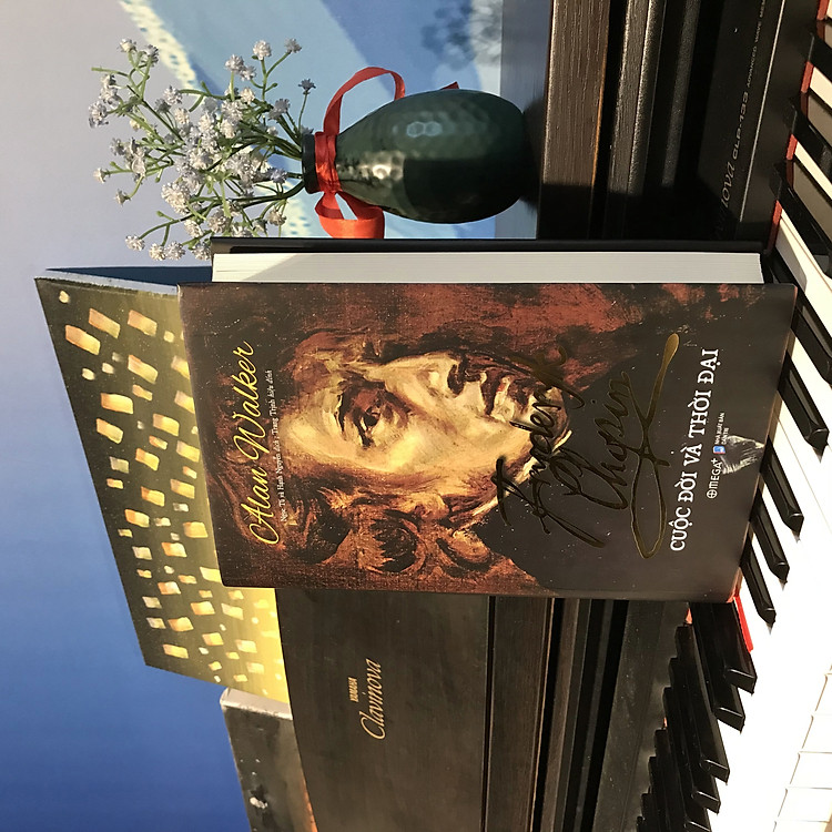FRYDERYK CHOPIN: A LIFE AND TIMES - Cuốn tiểu sử toàn diện nhất về Fryderyk Chopin - nhà soạn nhạc vĩ đại người Ba Lan
