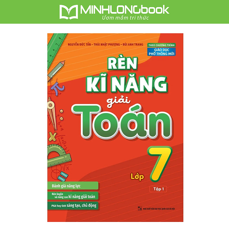 Rèn Kĩ Năng Giải Toán Lớp 7 – Tập 1 (Theo Chương Trình Giáo Dục Phổ Thông Mới)