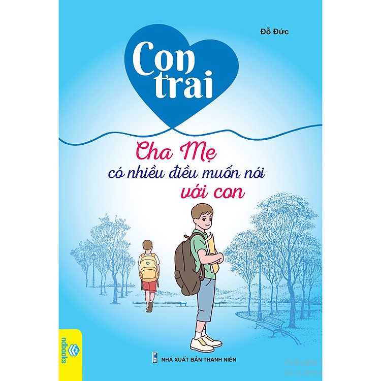 Sách Con trai - Cha mẹ có nhiều điều muốn nói với con