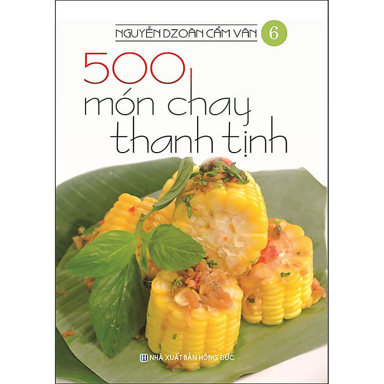 500 Món Chay Thanh Tịnh (Tập 6 Đến Tập 10) - Ảnh 2