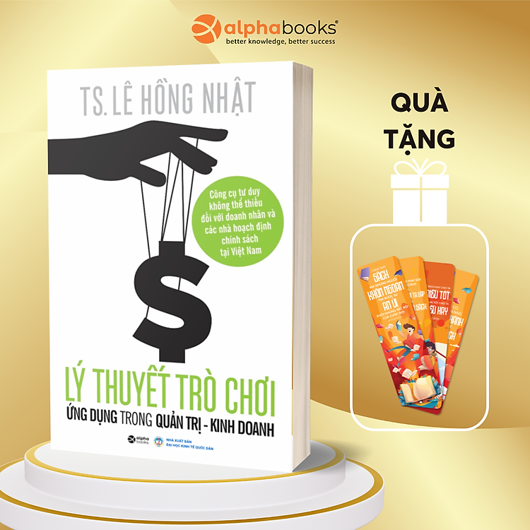 Sách Lý Thuyết Trò Chơi Và Ứng Dụng Trong Quản Trị - Kinh Doanh