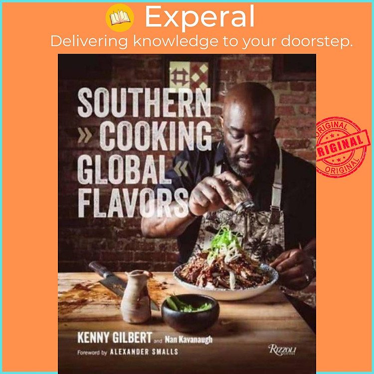 Sách - Southern Cooking, Global Flavors by Nan Kavanaugh (UK edition, hardcover)