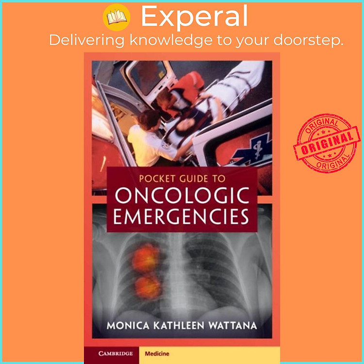 Sách - Pocket Guide to Oncologic Emergencies by Monica Kathleen Wattana (UK edition, paperback)