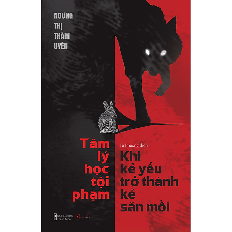 Tâm Lý Học Tội Phạm - Khi Kẻ Yếu Trở Thành Kẻ Săn Mồi - Ảnh 3