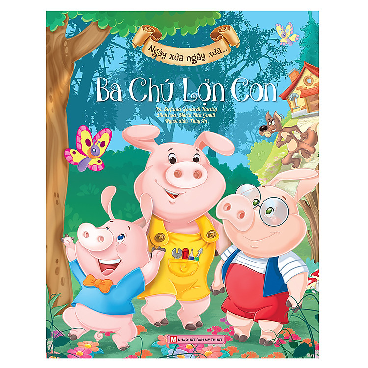 Sách Ngày Xửa Ngày Xưa - Ba Chú Lợn Con