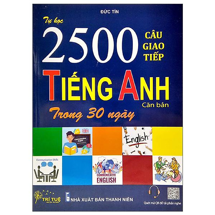 Tự Học 2500 Câu Giao Tiếp Tiếng Anh Căn Bản Trong 30 Ngày