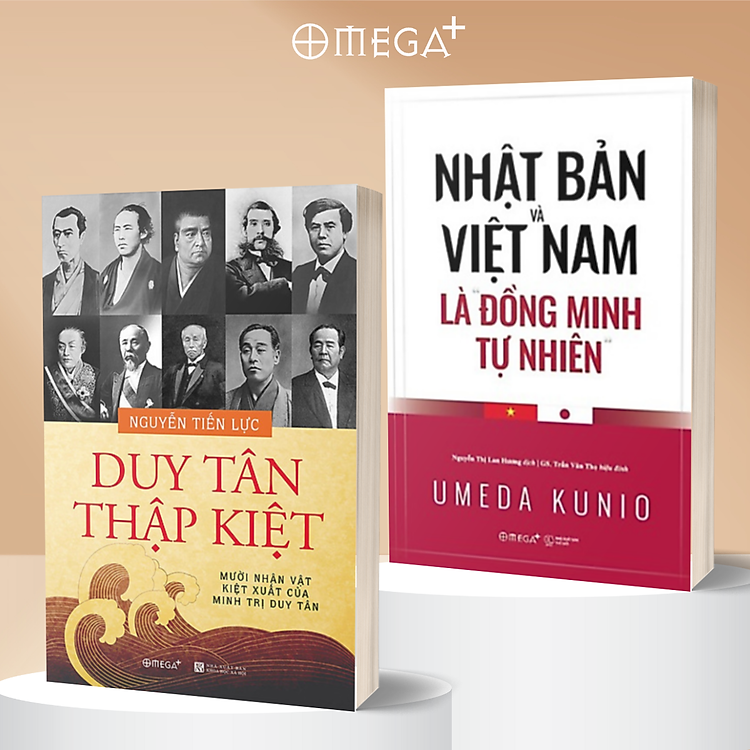 Combo Duy Tân Thập Kiệt - Mười Nhân Vật Kiệt Xuất Của Minh Trị Duy Tân + Nhật Bản Và Việt Nam Là "Đồng Minh Tự Nhiên"