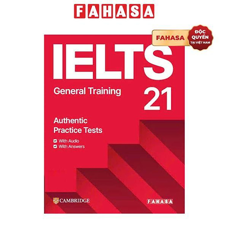 Sách ngoại văn: Cambridge IELTS 21 General Training Student's Book with Answers With Digital Pack - FAHASA Edition
