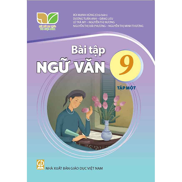 Bài Tập Ngữ Văn 9 – Tập 1 – Kết Nối Tri Thức Với Cuộc Sống