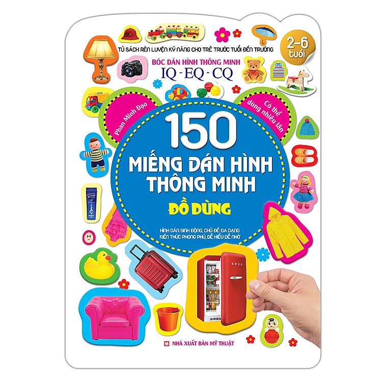 Sách 150 Miếng Dán Hình Thông Minh - Đồ Dùng IQ-EQ-CQ