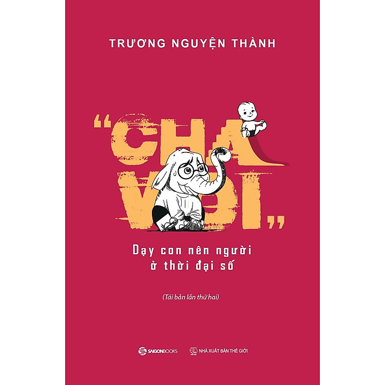 Cha Voi – Dạy Con Nên Người Ở Thời Đại Số